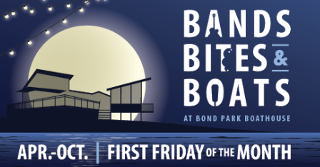 Bands, Bites, and Boats at Bond Park
