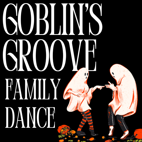 👻 Goblin’s Groove Family Dance